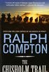 The Chisholm Trail: The Trail Drive, Book 3 (Ralph Compton Novels) (English Edition)