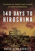 140 Days to Hiroshima: The Story of Japan