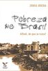 Pobreza no Brasil 
