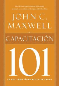 Capacitacin 101 (Spanish Edition)