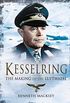 Kesselring: The Making of the Luftwaffe (English Edition)