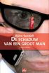 SCHADUW VAN EEN GROOT MAN: literaire thriller