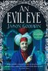 An Evil Eye (Yashim the Ottoman Detective) (English Edition)