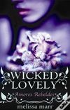 Wicked Lovely: Amores Rebeldes