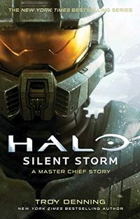 Halo: Silent Storm: A Master Chief Story (English Edition)