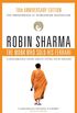 The Monk Who Sold His Ferrari: A Remarkable Story About Living Your Dreams (English Edition)