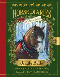 Horse Diaries #11: Jingle Bells (Horse Diaries Special Edition) (Horse Diaries Series) (English Edition)