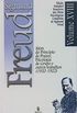 Edio Standard Brasileira das Obras Psicolgicas Completas de Sigmund Freud Volume XVIII: Alm do Princpio do Prazer, Psicologia de Grupo e outros Trabalhos (1923-1925)