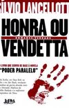 Honra ou Vendetta
