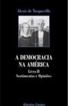 A Democracia Na Amrica - livro 2