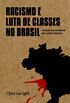 Racismo e luta de classes no Brasil