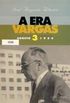 A Era Vargas - vol. 3