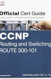 CCNP Routing and Switching ROUTE 300-101
