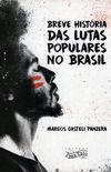 Breve Histria das Lutas Populares no Brasil