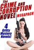 The Crime and Corruption Novel MEGAPACK: 4 Gritty Crime Novels (English Edition)