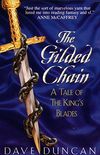 The Gilded Chain:: A Tale of the King