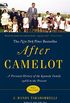 After Camelot: A Personal History of the Kennedy Family--1968 to the Present