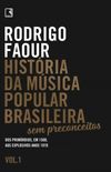 Histria da Msica Popular Brasileira - Sem Preconceitos