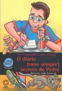O dirio (nem sempre) secreto de Pedro