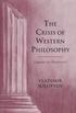 The Crisis of Western Philosophy: Against the Positivists