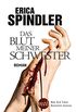 Das Blut meiner Schwester: Thriller (German Edition)