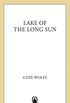 Lake of the Long Sun (Book of the Long Sun 2) (English Edition)