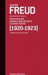 Psicologia das massas e Análise do Eu e outros textos (1920-1923)