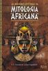 As Melhores Histrias da Mitologia Africana