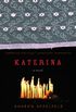 Katerina: A Novel (English Edition)