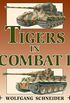 Tigers in Combat (English Edition)