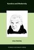 Kundera and Modernity (Comparative Cultural Studies) (English Edition)