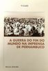 A guerra do fim do mundo na imprensa de Pernambuco
