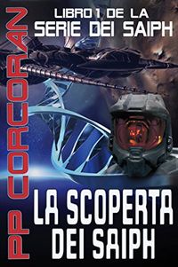 La Scoperta dei Saiph (Italian Edition)