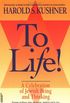 To Life: A Celebration of Jewish Being and Thinking