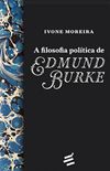 A Filosofia Poltica de Edmund Burke