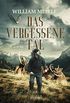 DAS VERGESSENE TAL: Abenteuerroman (German Edition)