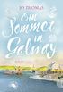 Ein Sommer in Galway: Roman (German Edition)