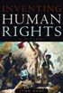 Inventing Human Rights