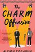The Charm Offensive: A Novel (English Edition)