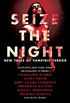 Seize the Night: New Tales of Vampiric Terror (English Edition)