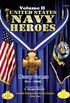 United States Navy Heroes - Volume II: Navy Cross (1915 - Wwii)