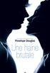 Une haine brutale: vanescence, tome 1 (French Edition)
