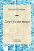 Contes de bord (French Edition)