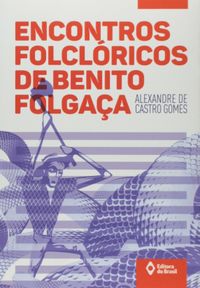 Encontro Folclricos de Benito Folgaa