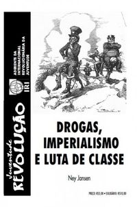 Drogas, imperialismo e luta de classe