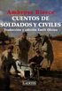 Cuentos de soldados y civiles / Tales of Soldiers and civilians