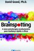Brainspotting: A nova Terapia Revolucionria para mudana rpida e efetiva