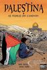 Palestina: As Pedras do Caminho
