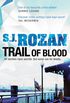 Trail of Blood: (Bill Smith/Lydia Chin)