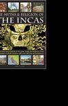The Myths & Religion of the Incas